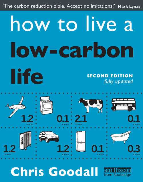 Book cover of How to Live a Low-Carbon Life: The Individual's Guide to Tackling Climate Change (2)