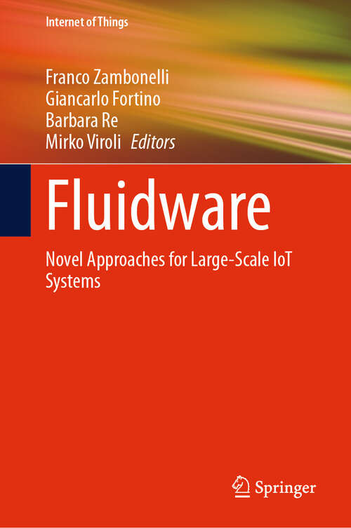 Book cover of Fluidware: Novel Approaches for Large-Scale IoT Systems (2024) (Internet of Things)