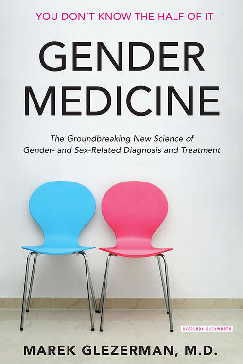 Book cover of Gender Medicine: The Groundbreaking New Science of Gender- and Sex-Based Diagnosis and Treatment