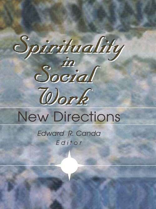 Book cover of Spirituality in Social Work: New Directions