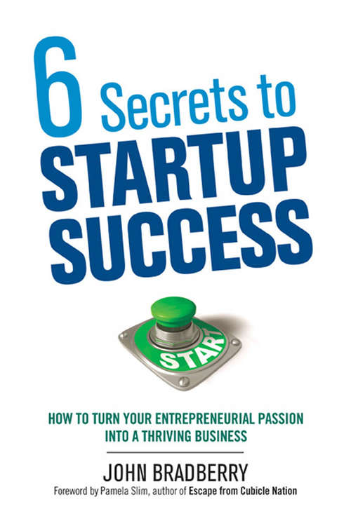 Book cover of 6 Secrets To Startup Success