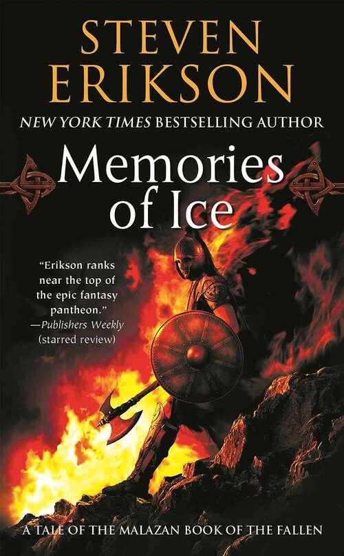 Book cover of Memories Of Ice: Book Three Of The Malazan Book Of The Fallen (Malazan Book Of The Fallen Ser. #3)