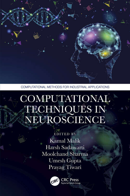 Book cover of Computational Techniques in Neuroscience (Computational Methods for Industrial Applications)