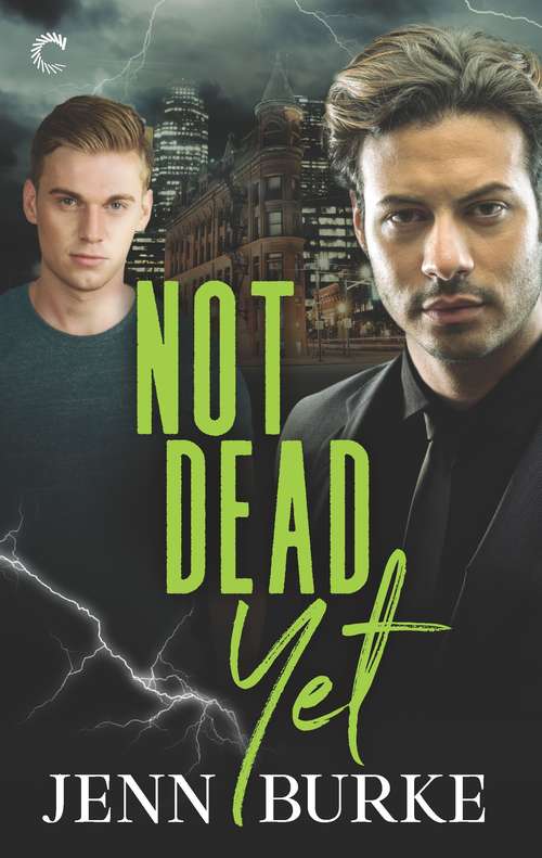 Book cover of Not Dead Yet: A paranormal mystery (Original) (Not Dead Yet #1)