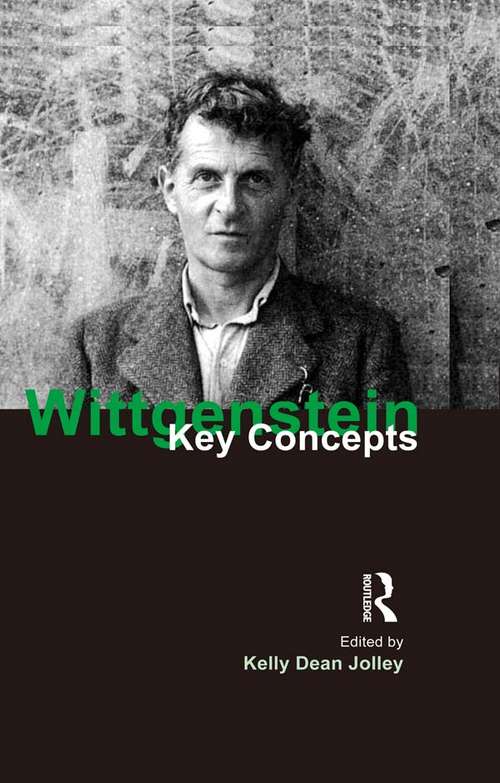 Book cover of Wittgenstein: Key Concepts (Key Concepts)