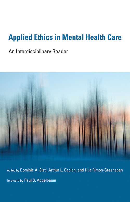 Book cover of Applied Ethics in Mental Health Care: An Interdisciplinary Reader (Basic Bioethics)