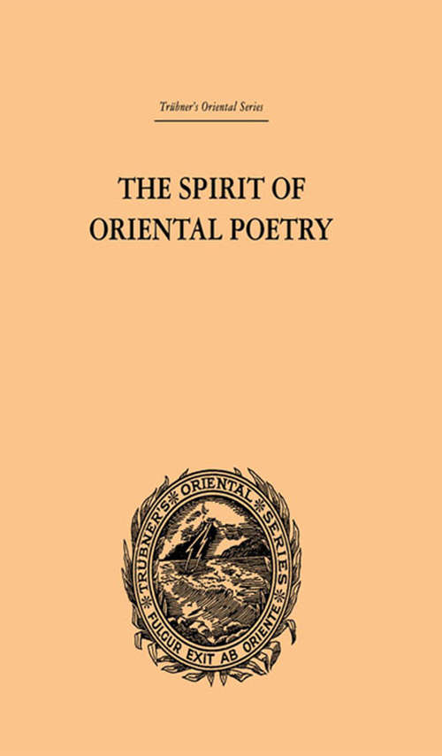 Book cover of The Spirit of Oriental Poetry (Trubner's Oriental Ser.)