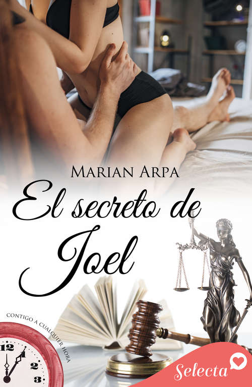 Book cover of El secreto de Joel (Contigo a cualquier hora: Volumen 12)