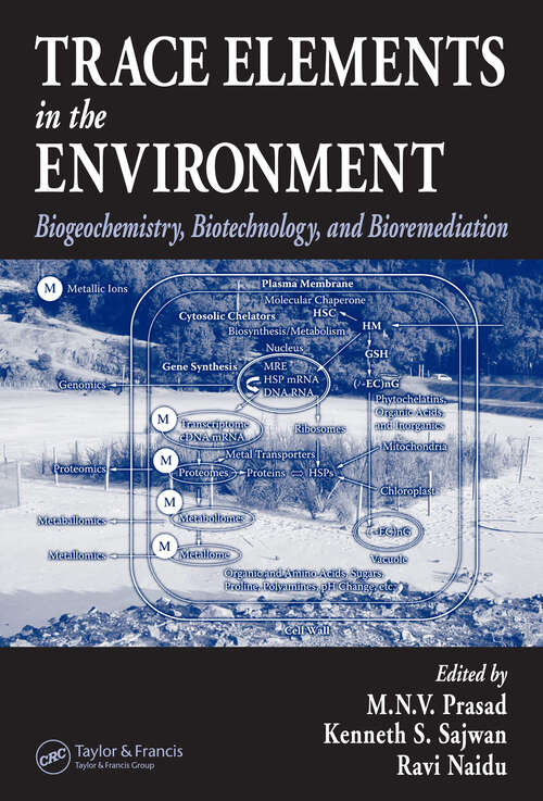 Book cover of Trace Elements in the Environment: Biogeochemistry, Biotechnology, and Bioremediation (1)