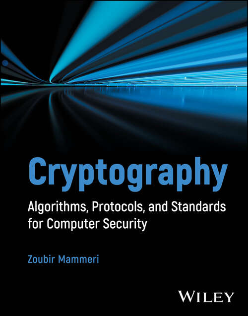 Book cover of Cryptography: Algorithms, Protocols, and Standards for Computer Security