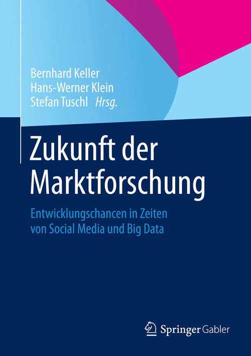 Book cover of Zukunft der Marktforschung