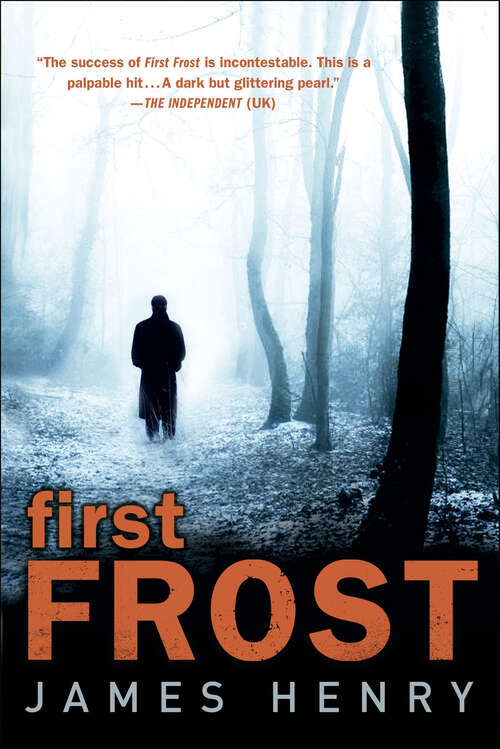 Book cover of First Frost: A Mystery (DS Jack Frost Investigations)