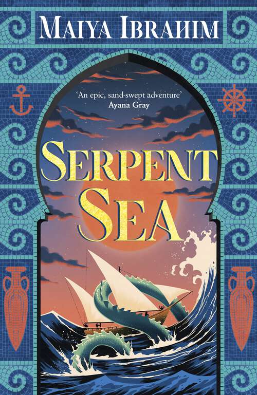 Book cover of Serpent Sea: Sequel to Spice Road, the Sunday Times bestselling Arabian-inspired YA fantasy (The Spice Road Trilogy)