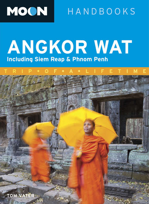 Book cover of Moon Spotlight Angkor Wat