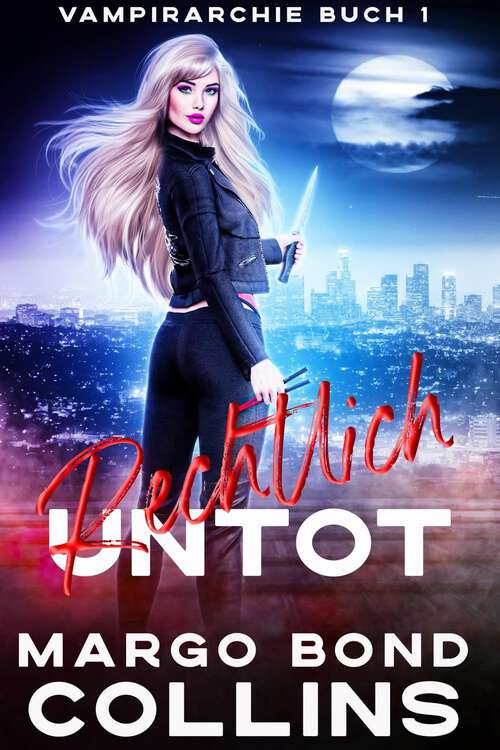 Book cover of Rechtlich untot: Vampirarchie Buch 1