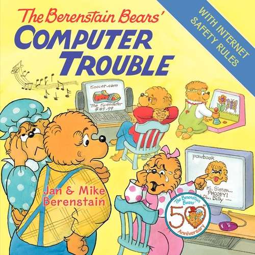 Book cover of The Berenstain Bears' Computer Trouble (I Can Read!)