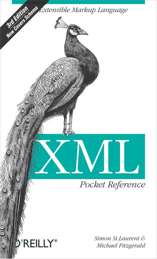 Book cover of XML Pocket Reference: Extensible Markup Language (Pocket Reference (O'Reilly))