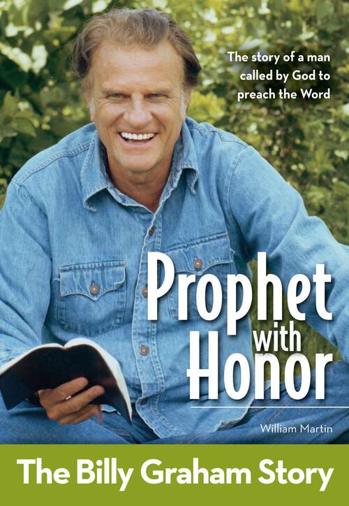 Book cover of Prophet With Honor, Kids Edition: The Billy Graham Story (ZonderKidz Biography)