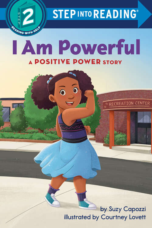 Book cover of I Am Powerful: A Positive Power Story (Step into Reading)