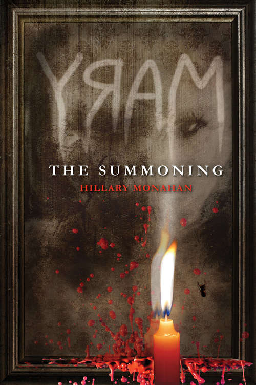 Book cover of Mary: The Summoning (Bloody Mary #1)