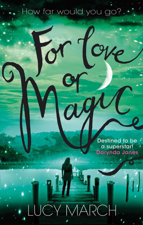 Book cover of For Love or Magic (Nodaway Falls #3)