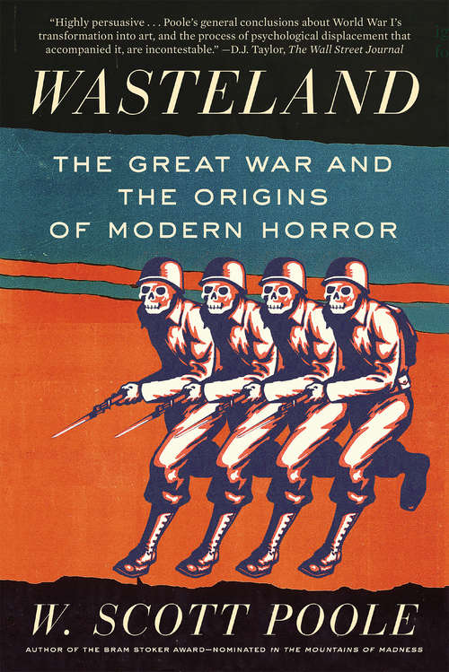 Book cover of Wasteland: The Great War and the Origins of Modern Horror