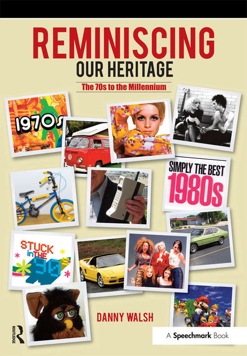 Book cover of Reminiscing Our Heritage: The 70s to the Millennium