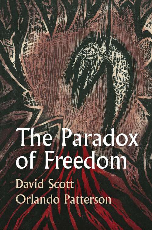 Book cover of The Paradox of Freedom: A Biographical Dialogue