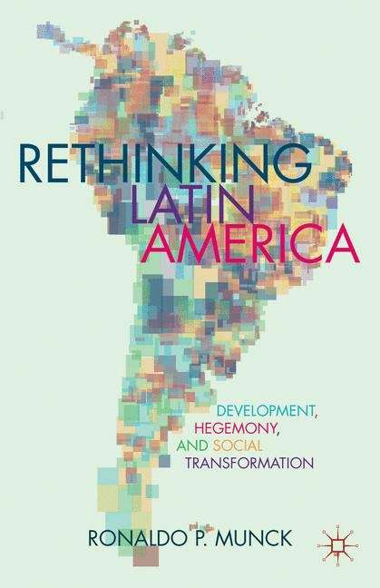 Book cover of Rethinking Latin America