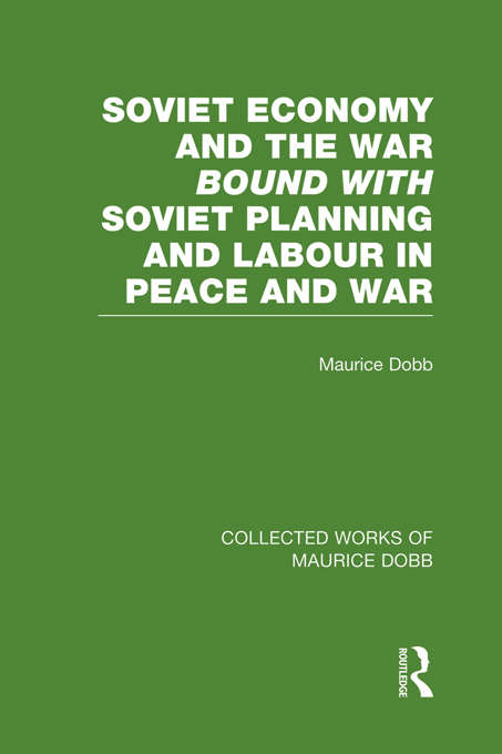 Book cover of Soviet Economy and the War bound with Soviet Planning and Labour