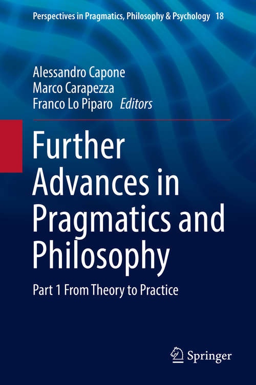 Book cover of Further Advances in Pragmatics and Philosophy