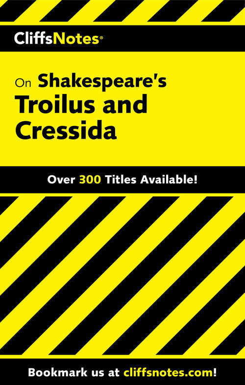 Book cover of CliffsNotes on Shakespeare's Troilus and Cressida