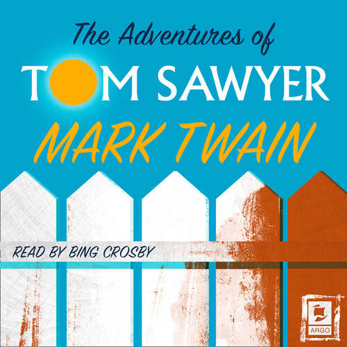 Book cover of The Adventures of Tom Sawyer (Abridged edition) (Argo Classics)