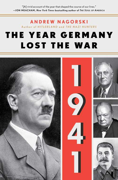 Book cover of 1941: The Year Germany Lost The War