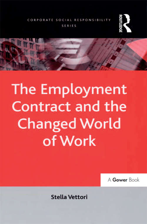 Book cover of The Employment Contract and the Changed World of Work (Corporate Social Responsibility Series)