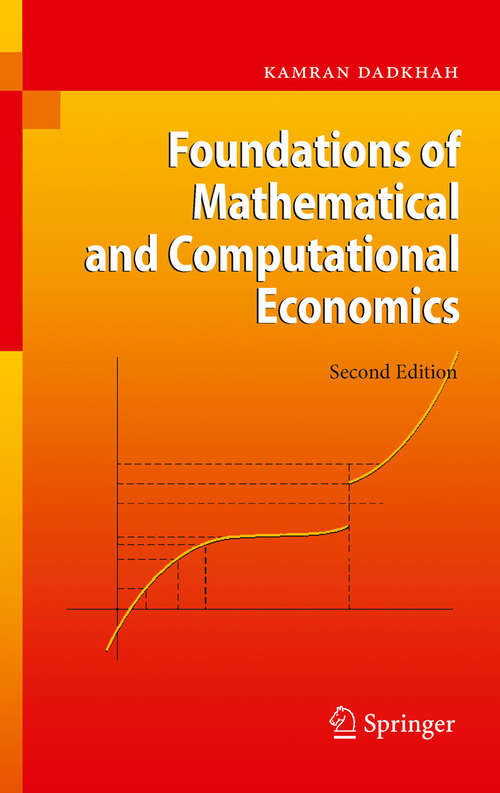 Book cover of Foundations of Mathematical and Computational Economics