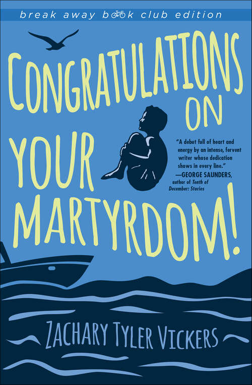Book cover of Congratulations on Your Martyrdom!