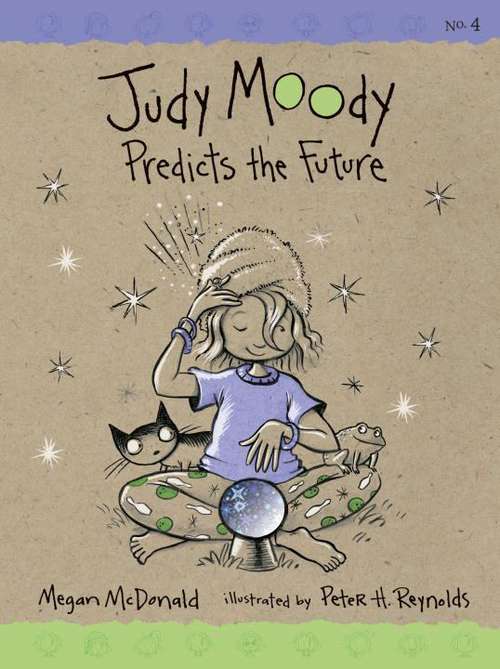 Book cover of Judy Moody Predicts the Future (Judy Moody #4)