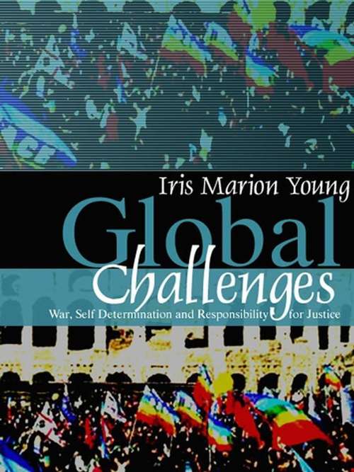 Book cover of Global Challenges: War, Self-Determination And Responsibility For Justice