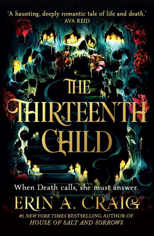 Book cover of The Thirteenth Child: From the author of House of Salt and Sorrows