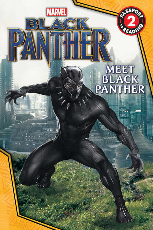 Book cover of MARVEL's Black Panther: Meet Black Panther