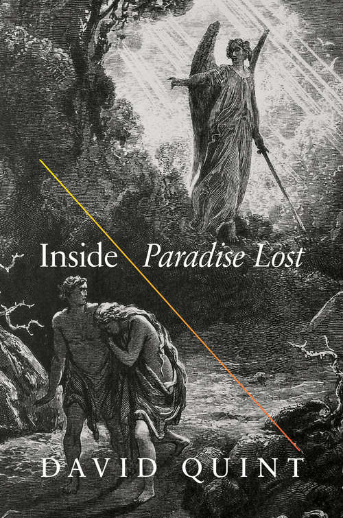 Book cover of Inside Paradise Lost: Reading the Designs of Milton's Epic