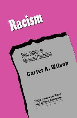 Book cover of Racism: From Slavery to Advanced Capitalism