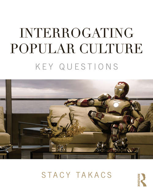 Book cover of Interrogating Popular Culture: Key Questions