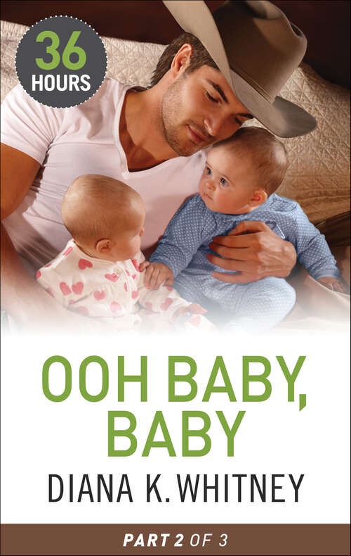 Book cover of Ooh Baby, Baby: Part 2 (36 Hours)