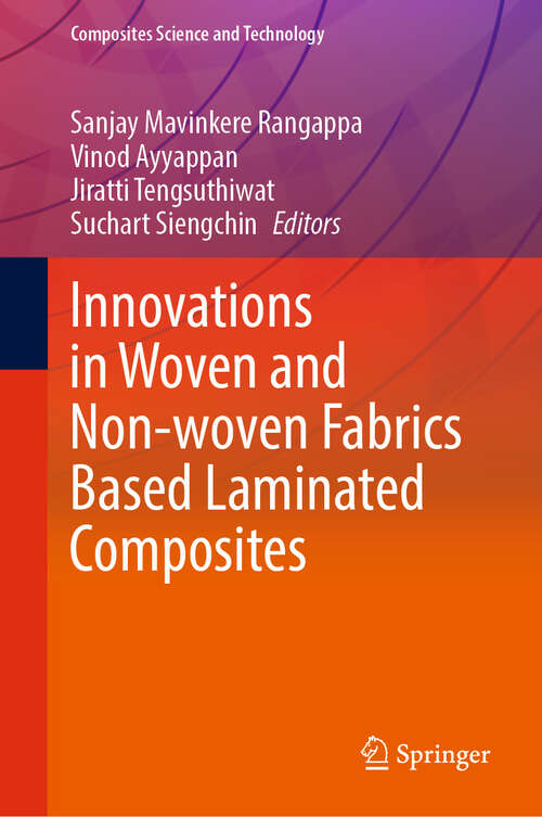 Book cover of Innovations in Woven and Non-woven Fabrics Based Laminated Composites (Composites Science and Technology)