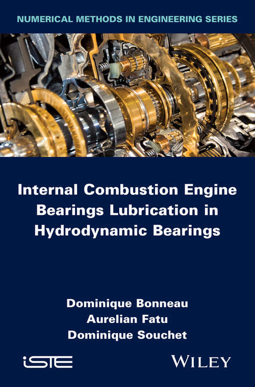 Book cover of Internal Combustion Engine Bearings Lubrication in Hydrodynamic Bearings