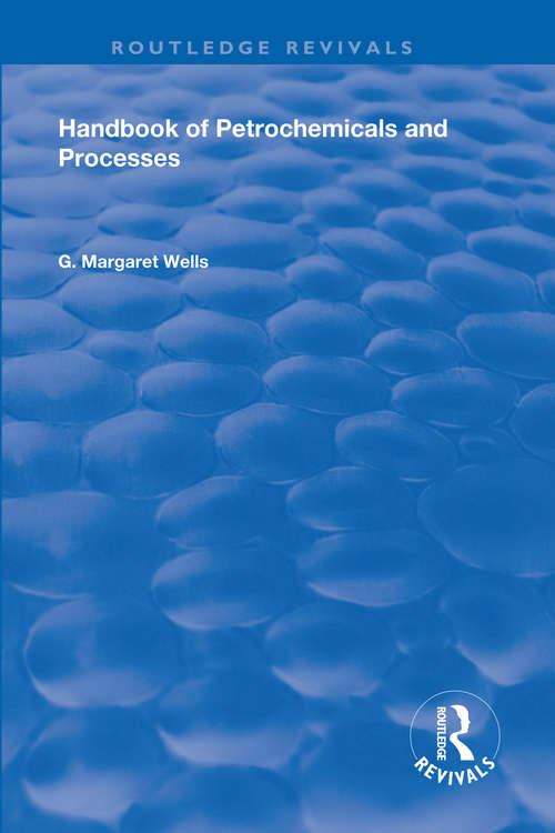 Book cover of Handbook of Petrochemicals and Processes (Routledge Revivals)