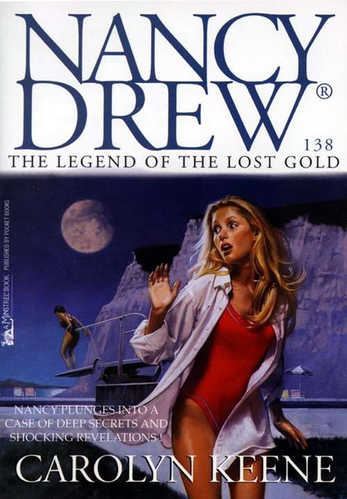 Book cover of The Legend of the Lost Gold (Nancy Drew Mystery Stories #138)