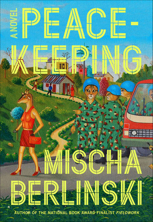 Book cover of Peacekeeping: A Novel